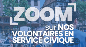 Zoom sur nos volontaires en service civique - Ammiel