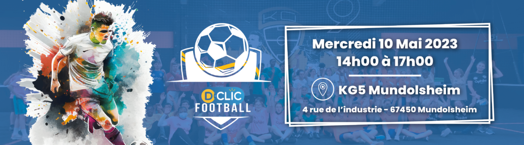 7ème édition du tournoi Inter-Collèges D-Clic Foot au KG5 Strasbourg