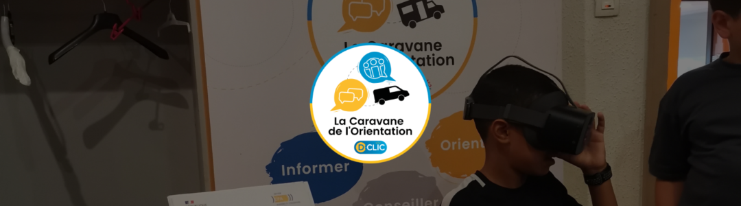 La Caravane de l'Orientation au CSC Le Galet de Hautepierre !