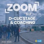 Zoom sur D-Clic Stage & Coaching