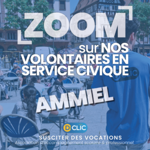 Zoom sur nos volontaires en service civique - Ammiel