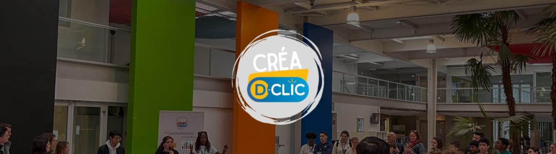 Demi-Finale Créa D-Clic