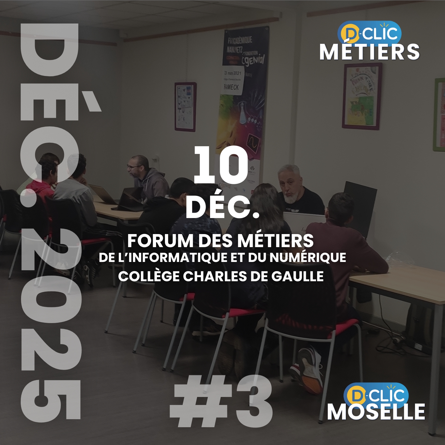 Forum des métiers de l’informatique et du numérique #3 - Collège Charles de Gaulle