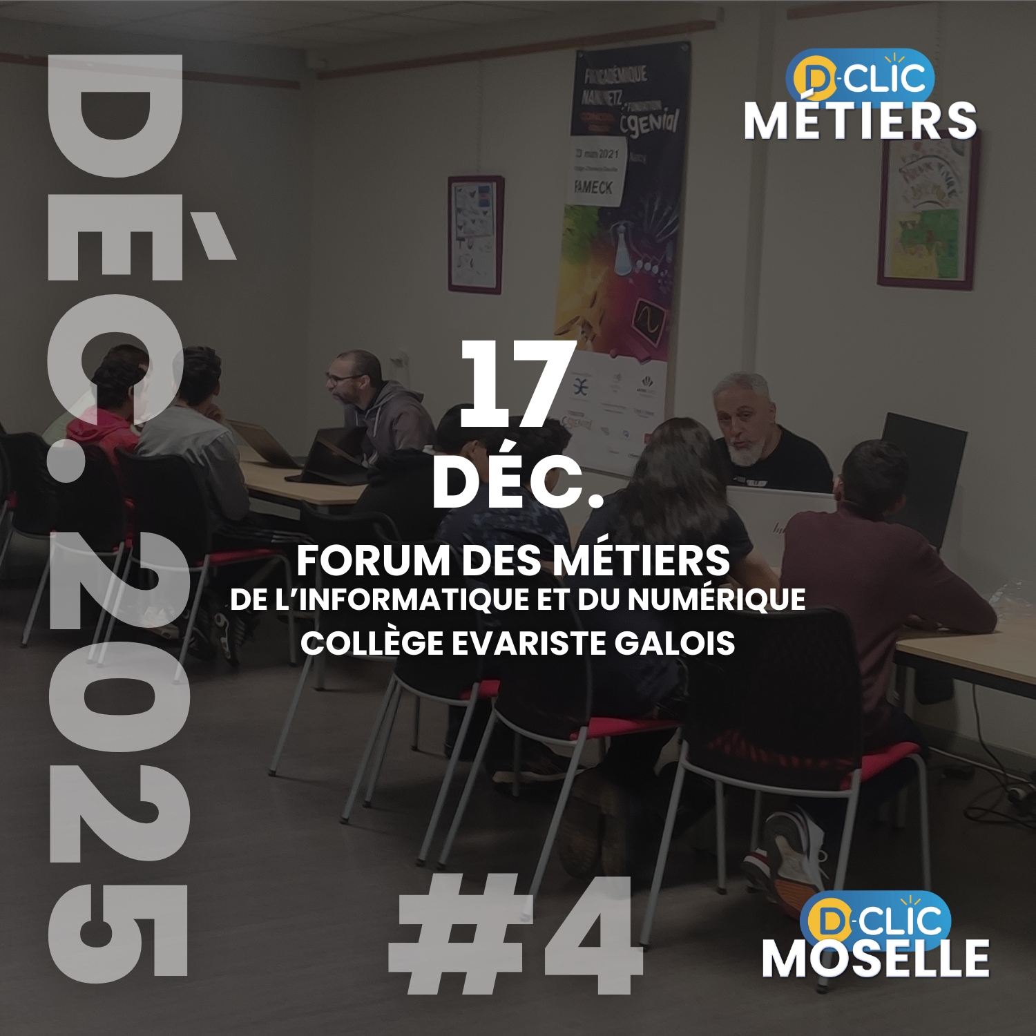 Forum des métiers de l’informatique et du numérique #4- Collège Évariste Galois