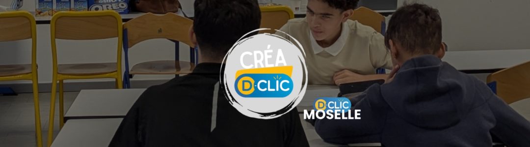 #5 - Créa D-Clic – 5ᵉ journée au collège Jean Moulin de Uckange-2