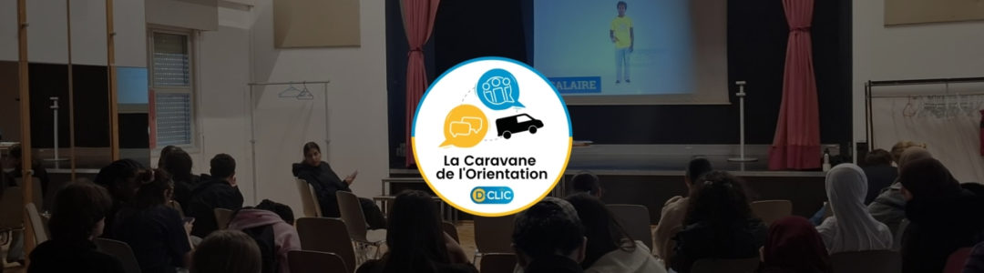 Caravane de l’Orientation – Soirée dédiée à l’orientation au CSC Camille Clauss