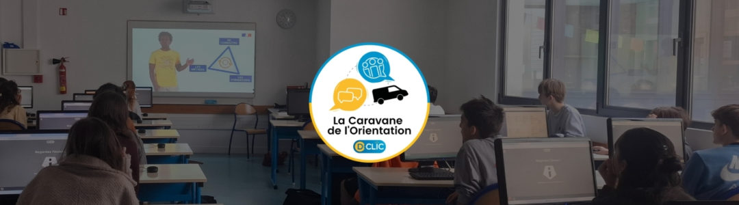 La Caravane de l’Orientation – Intervention au collège Poincaré – Saverne