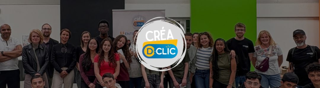 12ᵉ édition du concours Créa D-Clic – Une demi-finale intense à la CCI Campus Alsace