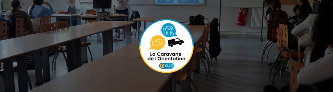 Caravane de l’Orientation – Intervention au collège François Truffaut