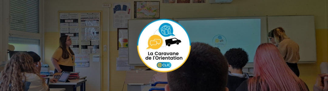 Caravane de l’Orientation – Intervention au collège Solignac