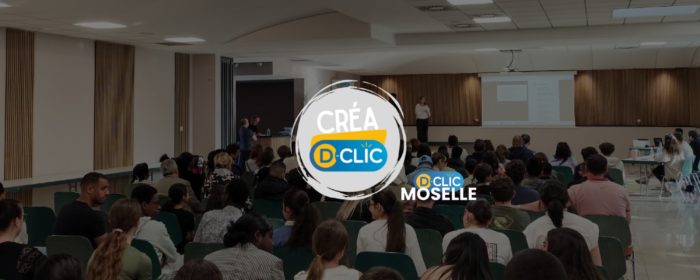 Créa D-Clic Moselle - Finale