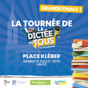 Visuel 1080x1080 - Finale Tournée de la Dictée pour Tous à Strasbourg