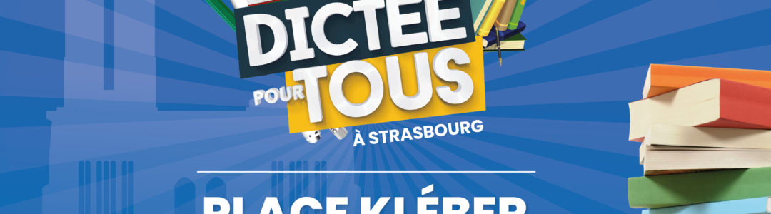 Visuel 1080x1080 - Finale Tournée de la Dictée pour Tous à Strasbourg
