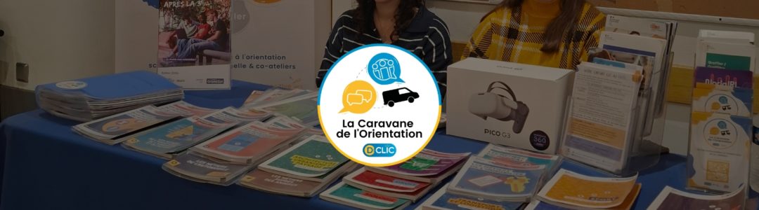 La Caravane de l’Orientation - Stand au lycée Louis Pasteur
