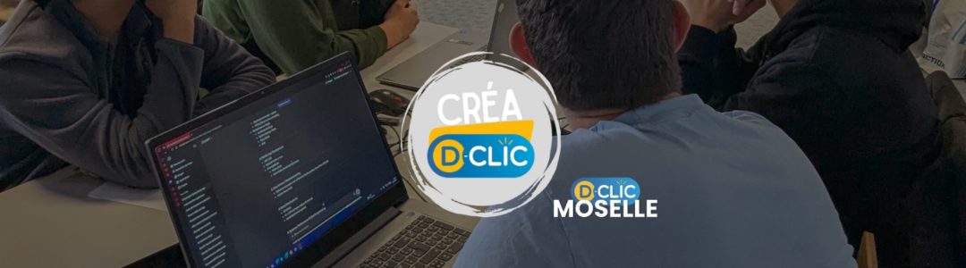 #4 - Créa D-Clic – 4ᵉ journée au collège Hurlevent de Hayange