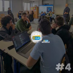 #4 - Créa D-Clic – 4ᵉ journée au collège Hurlevent de Hayange