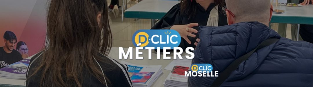 10ᵉ Édition du Grand Forum des Métiers et de l’Orientation – Moselle