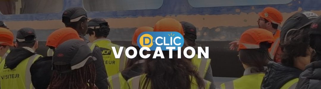 Découverte des métiers – Visite du Technicentre Industriel SNCF de Bischheim