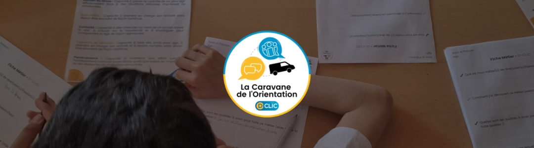 Caravane de l’Orientation – Intervention au collège Sophie Germain
