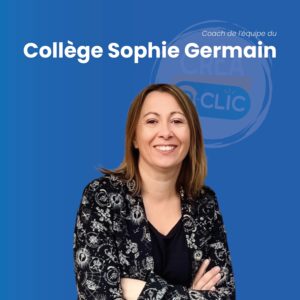 ZOOM SUR LES COACHS DE LA 12ᵉ ED. CRÉA D-CLIC (413) – NADÈGE MOREAUCOLLÈGE SOPHIE GERMAIN
