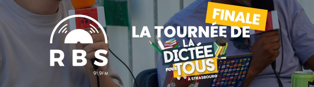 Finale - La dictée pour Tous - Place Kléber