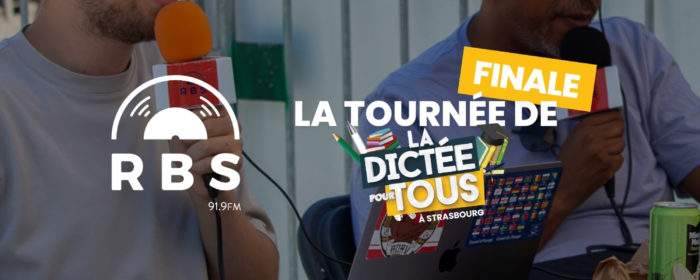 Finale - La dictée pour Tous - Place Kléber